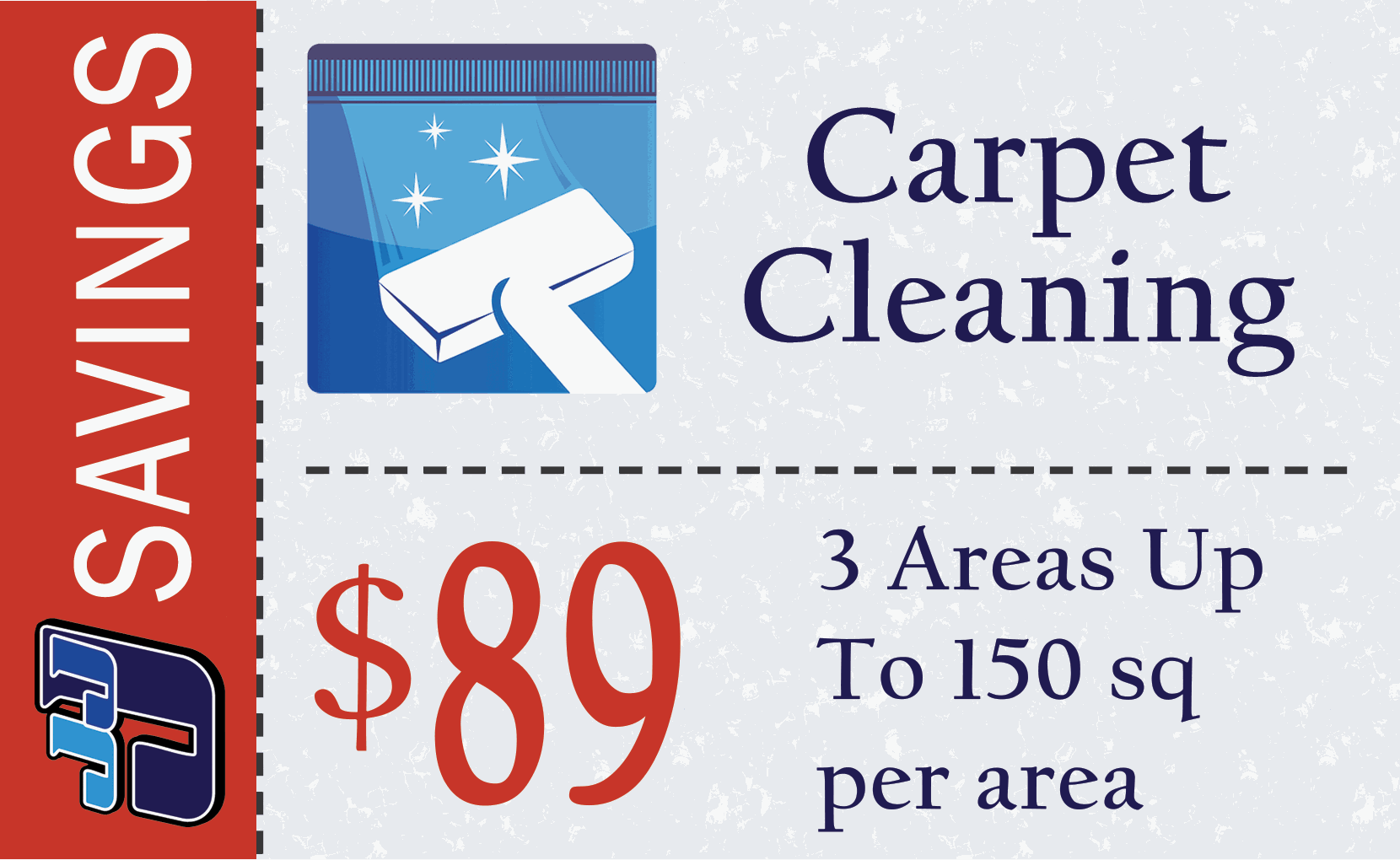 Carpet cleaning coupon: 3 areas up to 150 sq ft per area for $89
